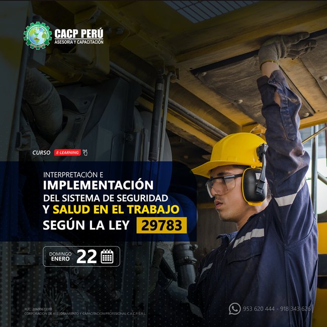 Interpretación E Implementación Del Sistema De Seguridad Y Salud En El Trabajo Según La Ley 29783. 2022 - 2 - E-Learning