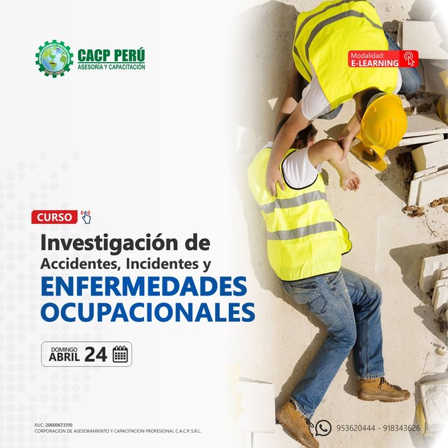 Investigación De Accidentes, Incidentes Y Enfermedades Ocupacionales. 2021 - 3 - E-Learning