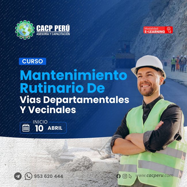 Mantenimiento Rutinario De Vías Departamentales Y Vecinales. 2025 - 1 E-Learning