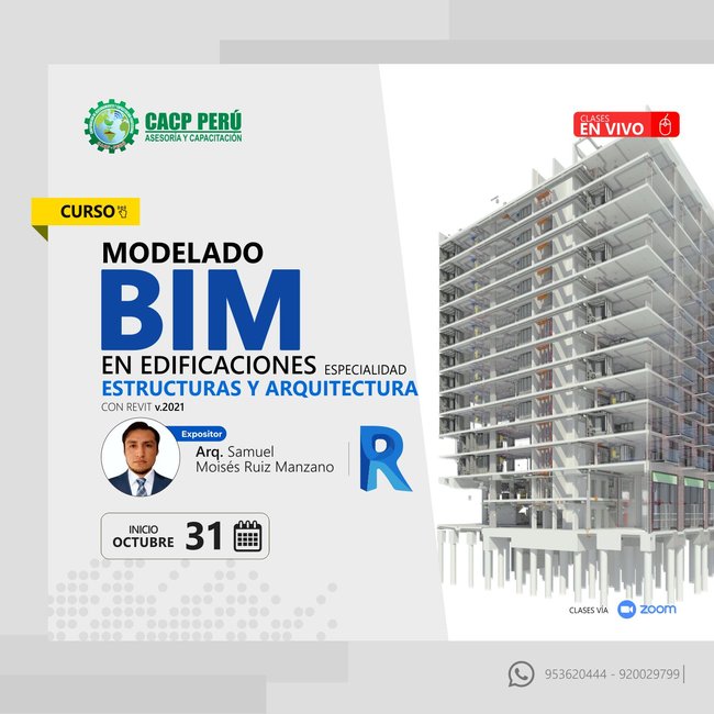 Modelado Bim En Edificaciones Especialidad Estructuras Y Arquitectura Con Revit V.2021. 2021 - 2