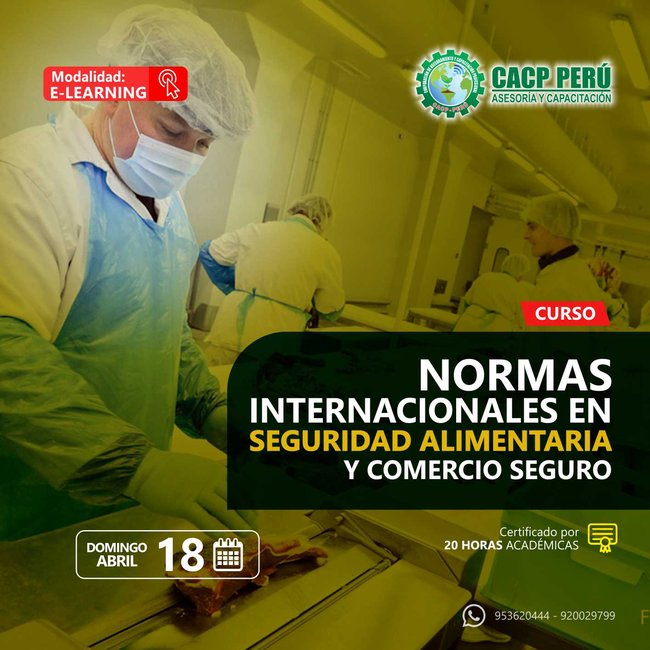 Normas Internacionales En Seguridad Alimentaria Y Comercio Seguro. 2021 - 1- Virtual - 1
