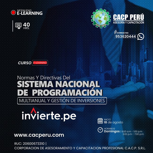 Normas Y Directivas Del Sistema Nacional De Programación Multianual Y Gestión De Inversiones Invierte.Pe 2024 - 2 E-Learning