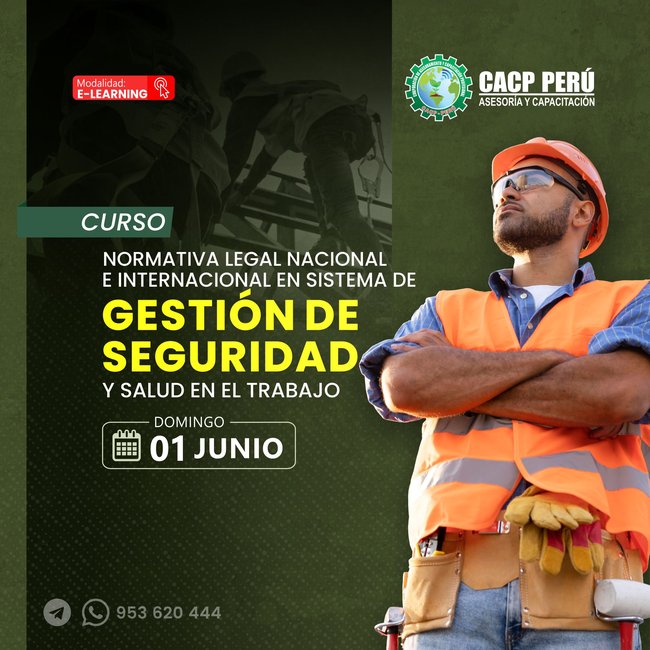 Normativa Legal Nacional E Internacional En Sistema De Gestión De Seguridad Y Salud En El Trabajo. 2025 -1 E-Learning