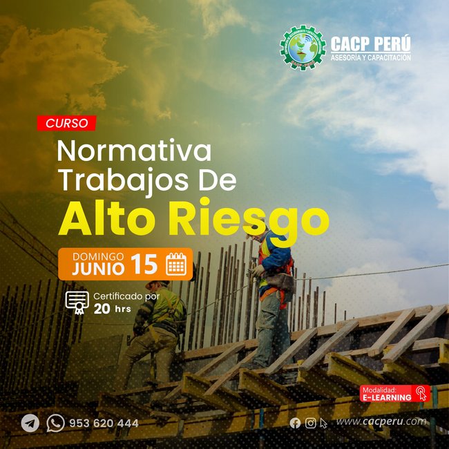 Normativa Trabajos De Alto Riesgo. 2025 -1 E-Learning