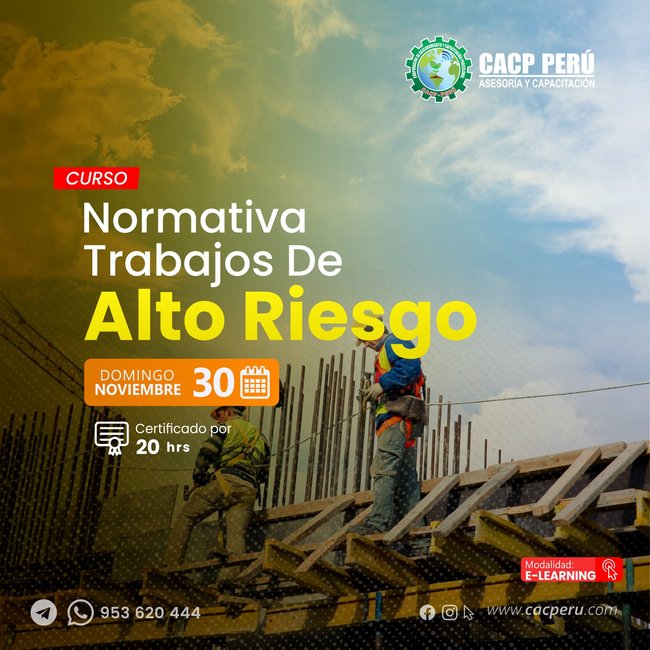 Normativa trabajos de alto riesgo. 2025-2 E