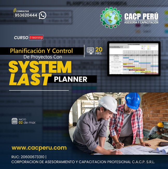 Planificación Y Control De Proyectos Con System Last Planner 2024 - 1 E-Learning