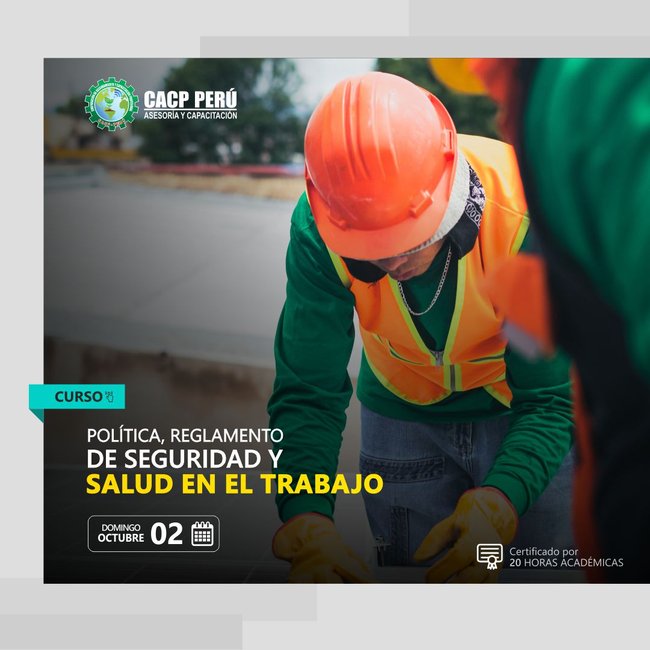 Política, Reglamento De Seguridad Y Salud En El Trabajo. 2022 - 2 - E-Learning