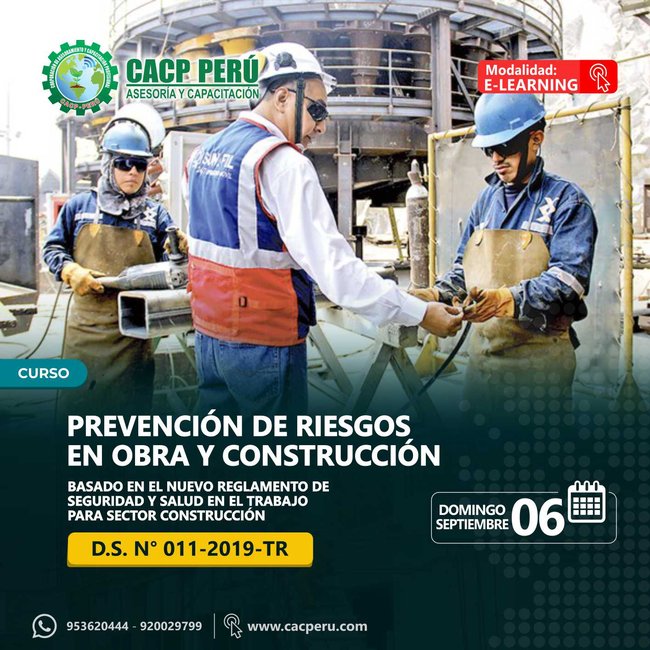Prevención De Riesgos En Obra Y Construcción Basado En El Nuevo Reglamento De Seguridad Y Salud En El Trabajo Para Sector Construcción D.S. N° 011-2019-Tr. 2020 - 1 - Virtual - 1