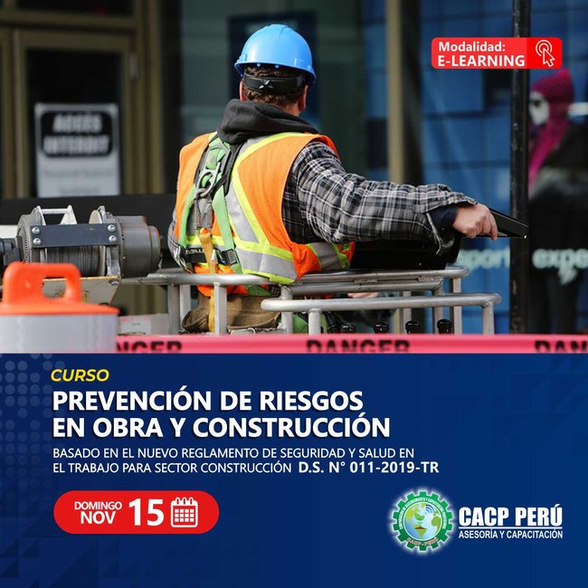 Prevención De Riesgos En Obra Y Construcción Basado En El Nuevo Reglamento De Seguridad Y Salud En El Trabajo Para Sector Construcción D.S. N° 011-2019-Tr. 2020 - 2