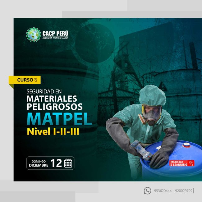 Seguridad En Materiales Peligrosos Matpel Nivel I, Ii Y Iii. 2021 - 2 - E-Learning