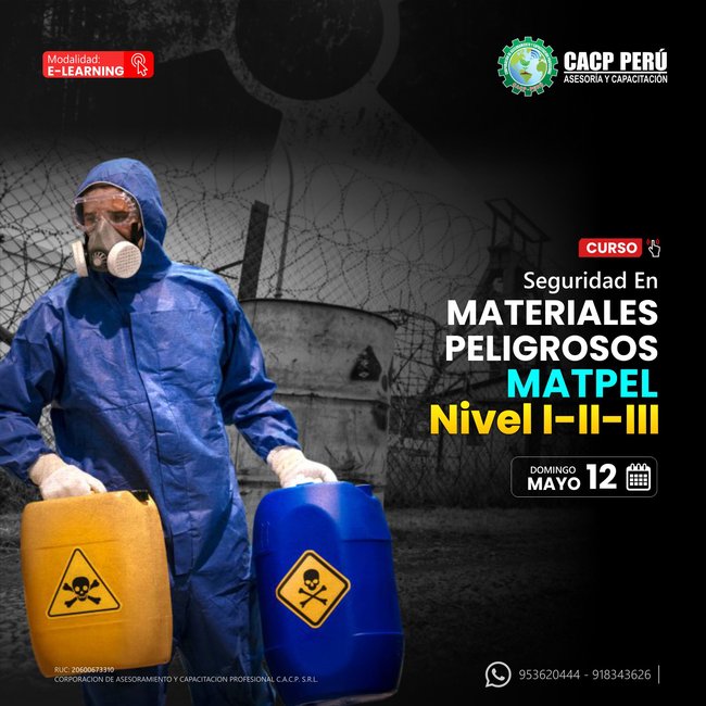 Seguridad En Materiales Peligrosos Matpel Nivel I, Ii Y Iii 2024 - 1 E-Learning