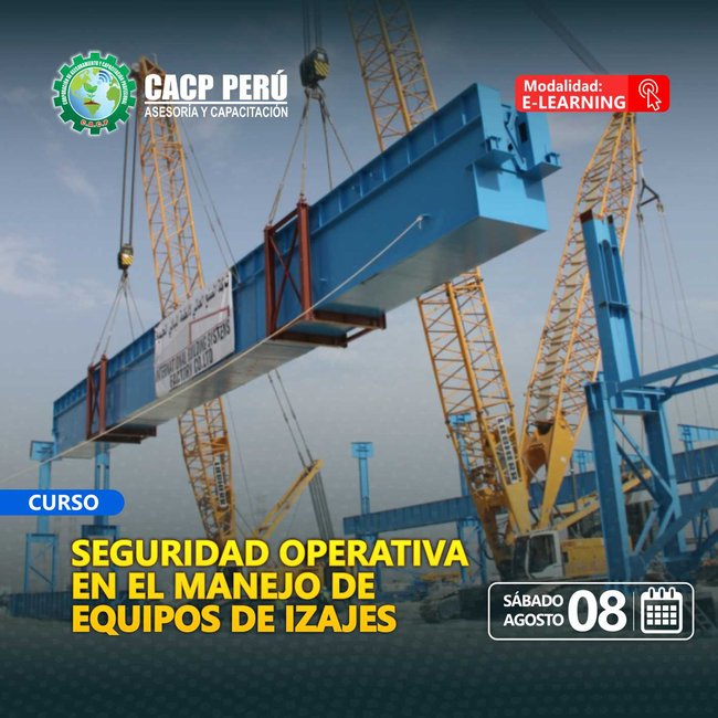 Seguridad Operativa En El Manejo De Equipos De Izajes. 2020 - 1- Virtual - 1