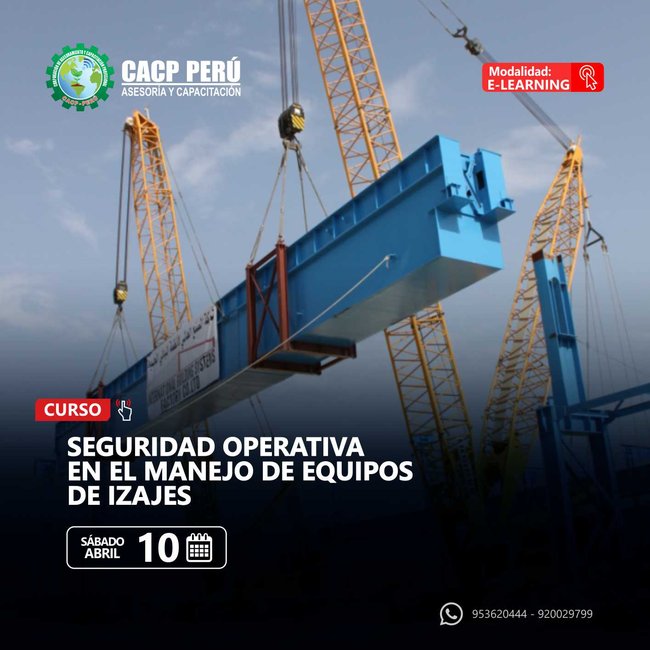 Seguridad Operativa En El Manejo De Equipos De Izajes. 2021 - 1- Virtual - 1