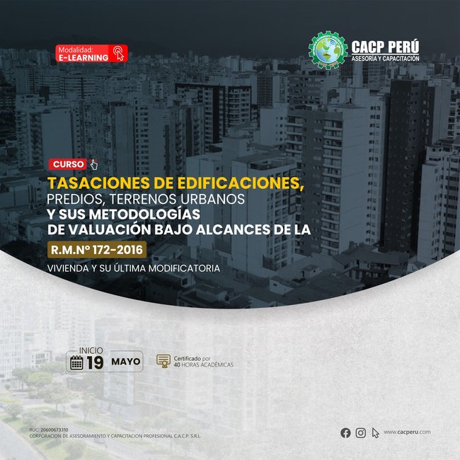 Tasaciones De Edificaciones, Predios Y Terrenos Urbanos Y Sus Metodologías De Valuación Bajo Alcances De La R.M.Nº 172-2016-Vivienda Y Su Última Modificatoria 2024 - 1.2 E-Learning