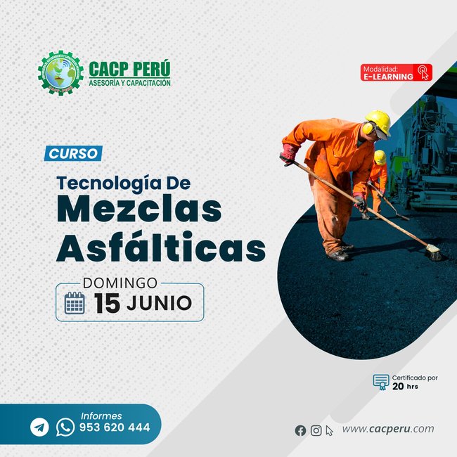 Tecnología De Mezclas Asfálticas. 2025 - 1 E-Learning