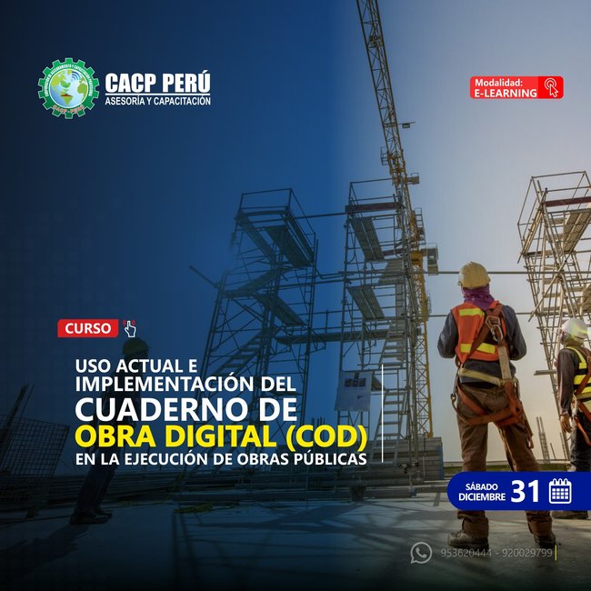 Uso Actual E Implementación Del Cuaderno De Obra Digital (Cod) En La Ejecución De Obras Públicas. 2023 - 1 - E-Learning