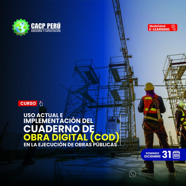 Uso Actual E Implementación Del Cuaderno De Obra Digital (Cod) En La Ejecución De Obras Públicas. 2023-2.2 E-Learning