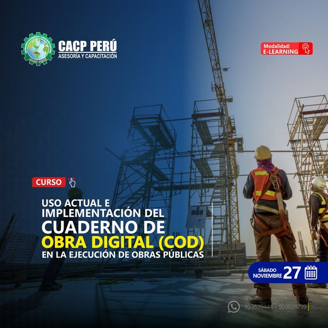 Uso Actual E Implementación Del Cuaderno De Obra Digital (Cod) En La Ejecución De Obras Públicas. 2021 - 2 - E-Learning