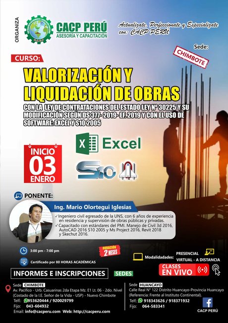 Valorización Y Liquidación De Obra Con La Ley De Contrataciones Del Estado Ley Nº 30225 Y Su Modificación Según Ds 377- 2019- Ef. 2019 Y Con El Uso De Software: Excel Y S10 2005. 2020 - 1 - Chimbote