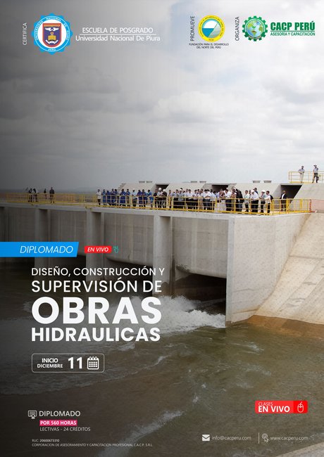 Diseño, Construcción Y Supervisión De Obras Hidráulicas. 2023 - 1