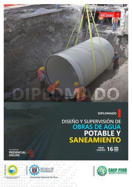 Diseño Y Supervisión De Obras De Agua Potable Y Saneamiento. 2022 - 1