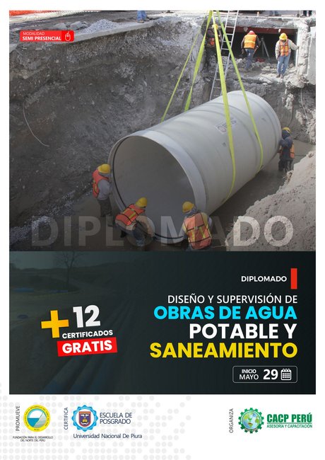 Diseño Y Supervisión De Obras De Agua Potable Y Saneamiento. 2022 - 2