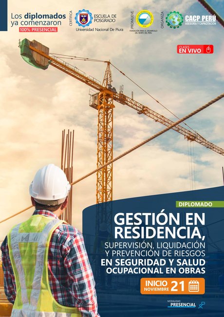 Gestión En Residencia, Supervisión, Liquidación Y Prevención De Riesgos En Seguridad Y Salud Ocupacional En Obras. 2021 - 5