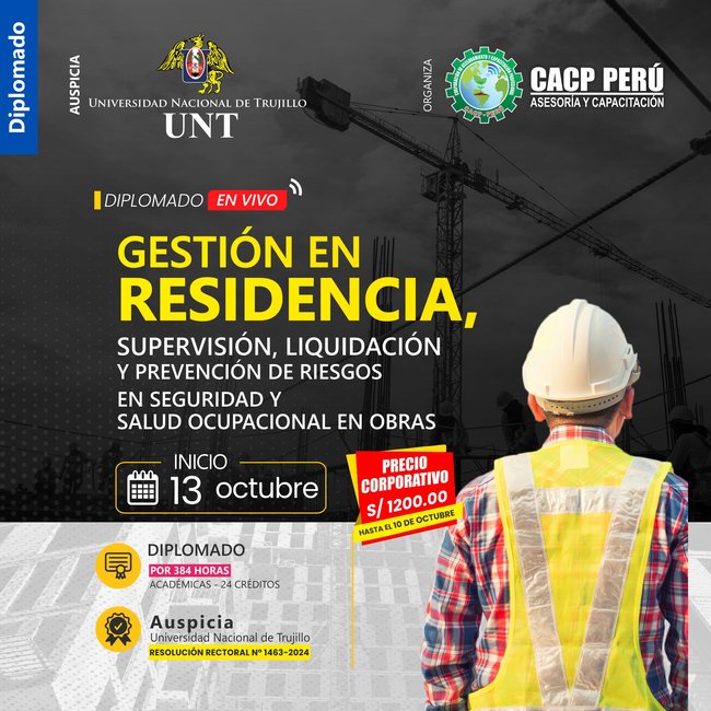 Gestión En Residencia, Supervisión, Liquidación Y Prevención De Riesgos En Seguridad Y Salud Ocupacional En Obras. 2024 - 2