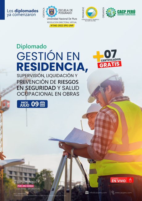 Gestión En Residencia, Supervisión, Liquidación Y Prevención De Riesgos En Seguridad Y Salud Ocupacional En Obras. 2022 - 2