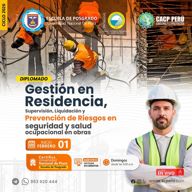 Gestión en Residencia, Supervisión, Liquidación y Prevención de Riesgos en Seguridad y Salud Ocupacional en Obras. 2026-1 P