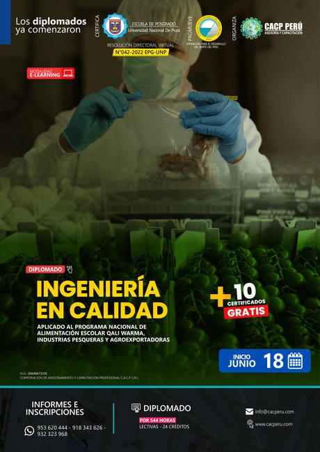 Ingeniería En Calidad Aplicado Al Programa Nacional De Alimentación Escolar Qali Warma, Industrias Pesqueras Y Agroexportadoras. 2022 - 2
