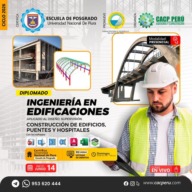 Ingeniería en edificaciones aplicado al diseño, supervisión, construcción de edificios, puentes y hospitales (ETABS 2022, SAFE 2023, PTC MATHCAD 10.0, SAP2000 26, CSI BRIDGE 25, EXCEL Y AUTOCAD). 2026-2 P