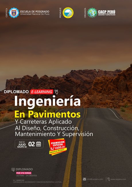 Ingeniería En Pavimentos Y Carreteras Aplicado Al Diseño, Construcción, Mantenimiento Y Supervisión. 2023-2 Elerning