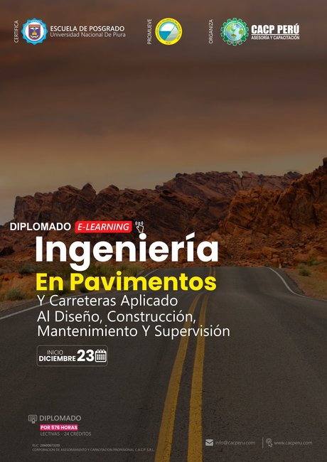 Ingeniería En Pavimentos Y Carreteras Aplicado Al Diseño, Construcción, Mantenimiento Y Supervisión. 2023-2.2 Elerning