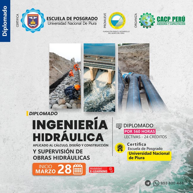 Ingeniería hidráulica aplicado al cálculo, diseño, construcción y supervisión de obras hidráulicas. 2026-1 E