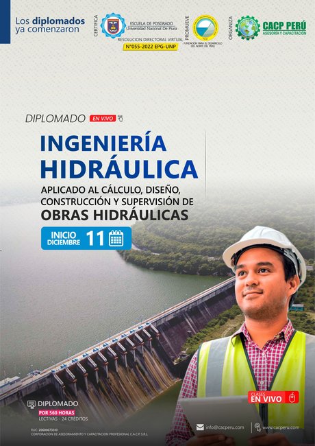 Ingeniería Hidráulica Aplicado Al Cálculo, Diseño, Construcción Y Supervisión De Obras Hidráulicas. 2023 - 1