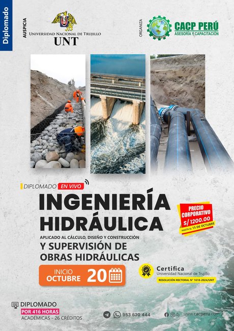 Ingeniería Hidráulica Aplicado Al Cálculo, Diseño, Construcción Y Supervisión De Obras Hidráulicas. 2024 - 2