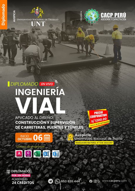 Ingeniería Vial Aplicado Al Diseño, Construcción Y Supervisión De Carreteras, Puentes Y Túneles. 2024 - 2