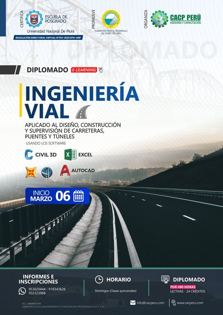 Ingeniería Vial Aplicado Al Diseño, Construcción Y Supervisión De Carreteras, Puentes Y Túneles. 2022 - 1