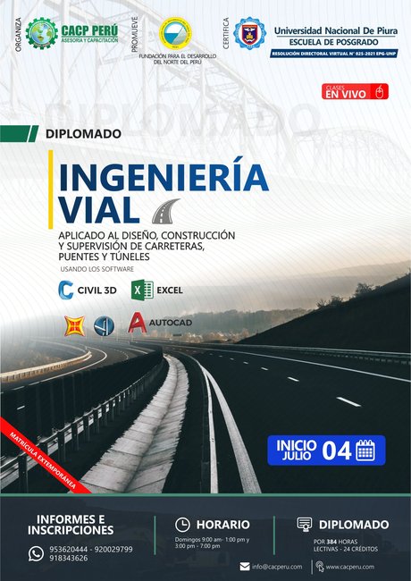 Ingeniería Vial Aplicado Al Diseño, Construcción Y Supervisión De Carreteras, Puentes Y Túneles. 2021 - 2