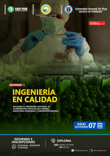 Ingeniería En Calidad Aplicado Al Programa Nacional De Alimentación Escolar Qali Warma, Industrias Pesqueras Y Agroexportadoras. 2021 - 2