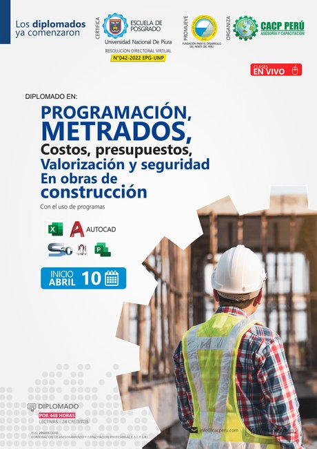 Programación, Metrados, Costos, Presupuestos, Valorización Y Seguridad En Obras De Construcción. 2022 - 1