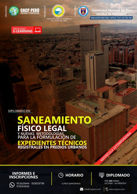 Saneamiento Físico Legal Y Nuevas Metodologías Para La Formulación De Expedientes Técnicos Registrales En Predios Urbanos. 2021 - 2