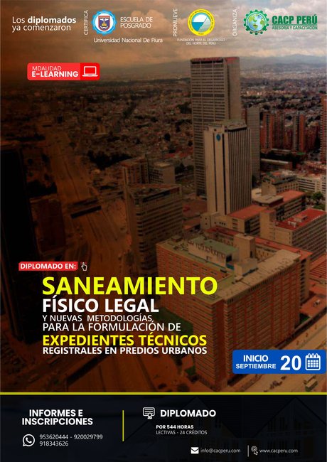 Saneamiento Físico Legal Y Nuevas Metodologías Para La Formulación De Expedientes Técnicos Registrales En Predios Urbanos. 2025-2 E