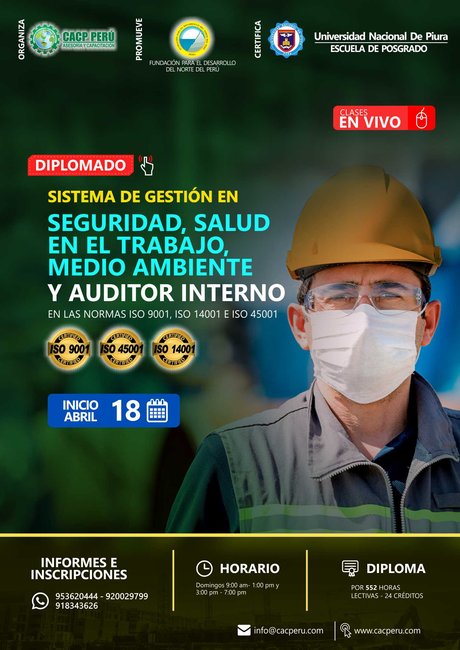 Sistema De Gestión En Seguridad, Salud En El Trabajo, Medio Ambiente Y Auditor Interno En Las Normas Iso 9001, Iso 14001 E Iso 45001. 2021 - 2