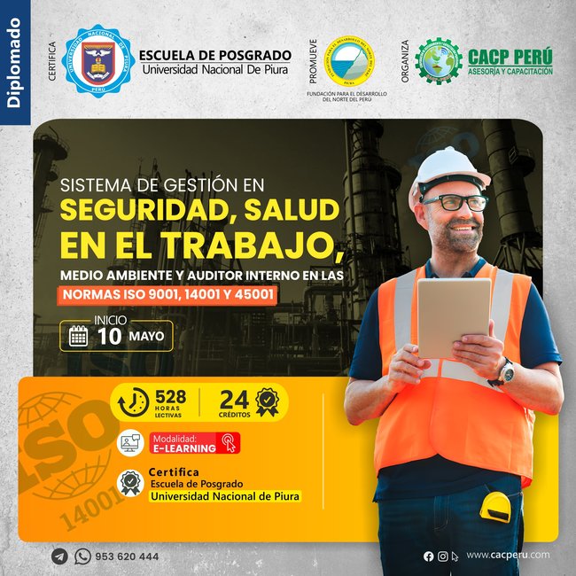 Sistema De Gestión En Seguridad, Salud En El Trabajo, Medio Ambiente Y Auditor Interno En Las Normas ISO 9001, ISO 14001 E ISO 45001. 2026-1 E