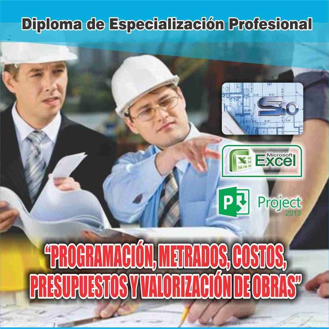 Metrados De Obras Con Autocad Y Excel Costos Y Presupuestos De Obras Con S10 Programación, Control Y Seguimiento De Proyectos Con Ms. Project 2016